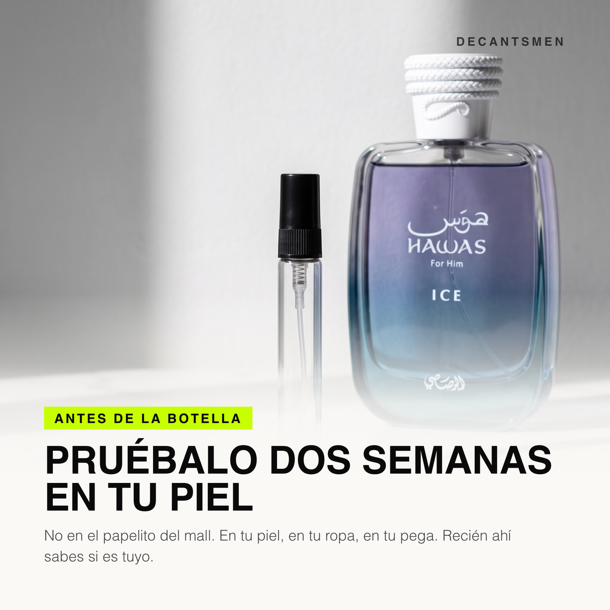 Decant de Rasasi Hawas Ice junto a la botella original: pruebalo dos semanas en tu piel